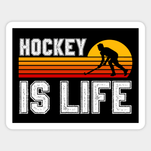 Hockey Is Life Sticker